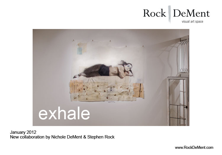 exhale graphic January 2012 RockDeMent visual art space